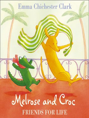 Friends for Life (Melrose and Croc) - Audiobook